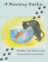 A Mewsing Haiku 1935805525 Book Cover