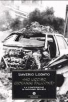 «Ho ucciso Giovanni Falcone». La confessione di Giovanni Brusca 8804558423 Book Cover