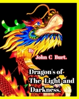 Dragon's of The Light and Darkness. 1006951741 Book Cover