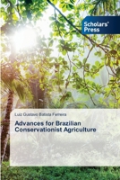 Advances for Brazilian Conservationist Agriculture 6205525186 Book Cover