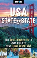 Moon USA State by State: The Best Things to Do in Every State for Your Travel Bucket List 1640495975 Book Cover