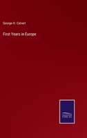 First Years in Europe 1241522936 Book Cover