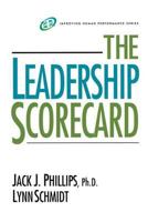 The Leadership Scorecard: ROI for Leaders (Improving Human Performance Series) 0750677643 Book Cover