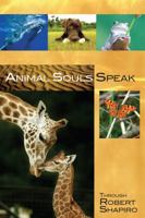 Animal Souls Speak 1891824503 Book Cover