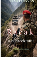 Racak. het Breekpunt (French Edition) B0GQ2FW5DW Book Cover