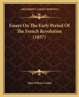 Essays on the Early Period of the French Revolution 1018862153 Book Cover
