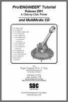 Pro/ENGINEER Tutorial (Release 2001) and MultiMedia CD 1585030295 Book Cover