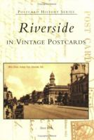 Riverside in Vintage Postcards (Postcard History) 0738529788 Book Cover