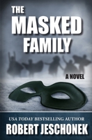 The Masked Family 1434883515 Book Cover
