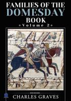 Families of the Domesday Book: Volume 2 1495448924 Book Cover