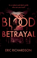Blood Betrayal 1805144294 Book Cover