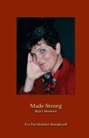Made Strong: Beja's Memoirs 9187615304 Book Cover