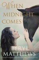 When Midnight Comes 0749023503 Book Cover