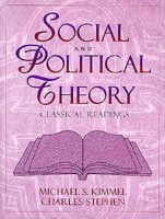 Social and Political Theory: Classical Readings 0023640014 Book Cover
