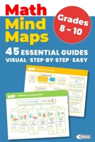 MATH MIND MAPS Grades 8–10: Visual, Step-by-Step and Easy Learning | Covering Algebra, Geometry, Data & Functions | Ages 13-16 B0FS244CC8 Book Cover