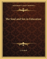 The Soul and Sex in Education 0766128288 Book Cover