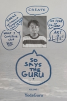 So Says The Guru: Volume I B0CWHGQSNV Book Cover