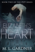 Elizabeth's Heart 1492814997 Book Cover