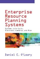 Enterprise Resource Planning Systems: Systems, Life Cycle, Electronic Commerce, and Risk 0521791529 Book Cover