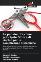 La parodontite come principale fattore di rischio per le complicanze sistemiche 620714533X Book Cover