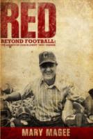 Red: Beyond Football: The Legacy of Coach Jimmy "Red" Parker 1930709641 Book Cover