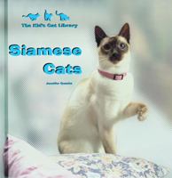 A Kid's Cat Library Siamese Cats (Pets Throughout History. Cats) 0823955095 Book Cover