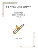 TERMINATOR BOOK TROMBONE Vol.3: NEW YORK B0991LHVJQ Book Cover