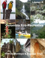 Colombia Eco-Recreativa 1470954184 Book Cover