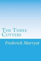 The Three Cutters (1836) by: Frederick Marryat 1515284158 Book Cover