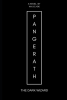 Pangerath: Part One: The Dark Wizard 1796755192 Book Cover