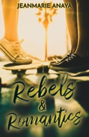 Rebels & Romantics B0C76467W4 Book Cover