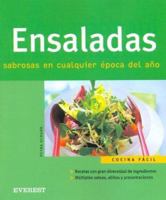 Ensaladas Sabrosas Y De Multiples Colores/ Delicious Salads Of Multiple Colors (Spanish Edition) 8424117042 Book Cover