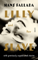Lilly and Her Slave 195736307X Book Cover