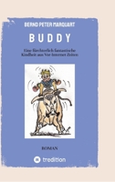 B U D D Y: Eine fürchterlich fantastische Kindheit aus Vor-Internet-Zeiten 3384098048 Book Cover