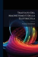 Trattato Del Magnetismo E Della Elettricitla 128673584X Book Cover