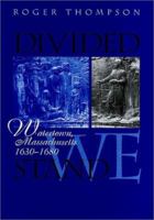 Divided We Stand: Watertown, Massachusetts, 1630-1680 155849961X Book Cover