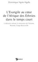 L'Evangile au coeur de l'Afrique des Ethnies dans le temps court (French Edition) 274833504X Book Cover