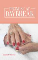 Promise at Daybreak 0990558029 Book Cover