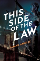 This Side Of The Law B0F4PFZ7BJ Book Cover