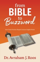 From Bible to Buzzword: How Torah Portions Shaped Common English Words B0FXBRTRXN Book Cover