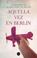 Aquella vez en Berlín 8417451811 Book Cover