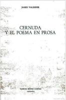 Cernuda y el Poema en Prosa (Monografías A) 0729301915 Book Cover