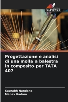Progettazione e analisi di una molla a balestra in composito per TATA 407 6205657708 Book Cover