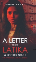 A Letter From Latika And Locker No.11: I am a prostitute..... not..by choice. (Story Of A Prostitute ......in the city of KOLKATA) B0F9WPFTMP Book Cover