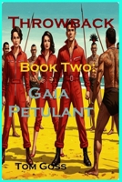 Throwback Book II: Gaia Petulant B086PN2DRM Book Cover