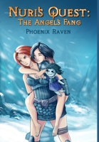 Nuri's Quest: The Angel's Fang 1502900149 Book Cover