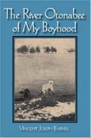 The River Otonabee of My Boyhood 1412077451 Book Cover