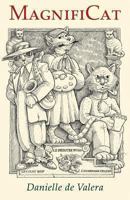 MagnifiCat: an Animal Fantasy 0992331102 Book Cover