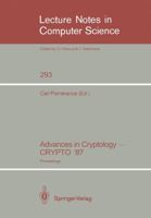 Advances in Cryptology--Crypto '87: Proceedings 3540187960 Book Cover