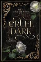 The Cruel Dark B0CJTVK71X Book Cover